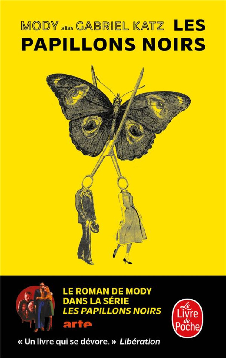 LES PAPILLONS NOIRS - MODY - LGF/Livre de Poche