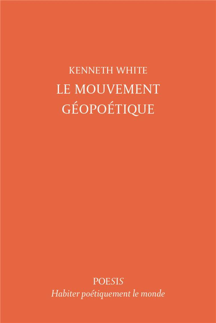 LE MOUVEMENT GEOPOETIQUE - WHITE KENNETH - BOOKS ON DEMAND