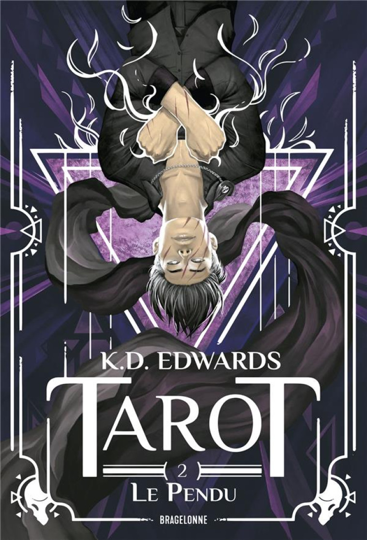 TAROT, T2 : LE PENDU - EDWARDS K.D. - BRAGELONNE