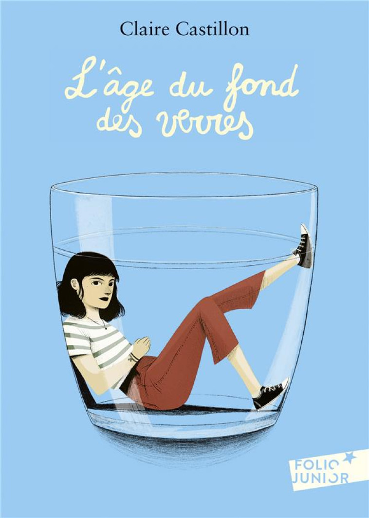 L-AGE DU FOND DES VERRES - CASTILLON CLAIRE - GALLIMARD