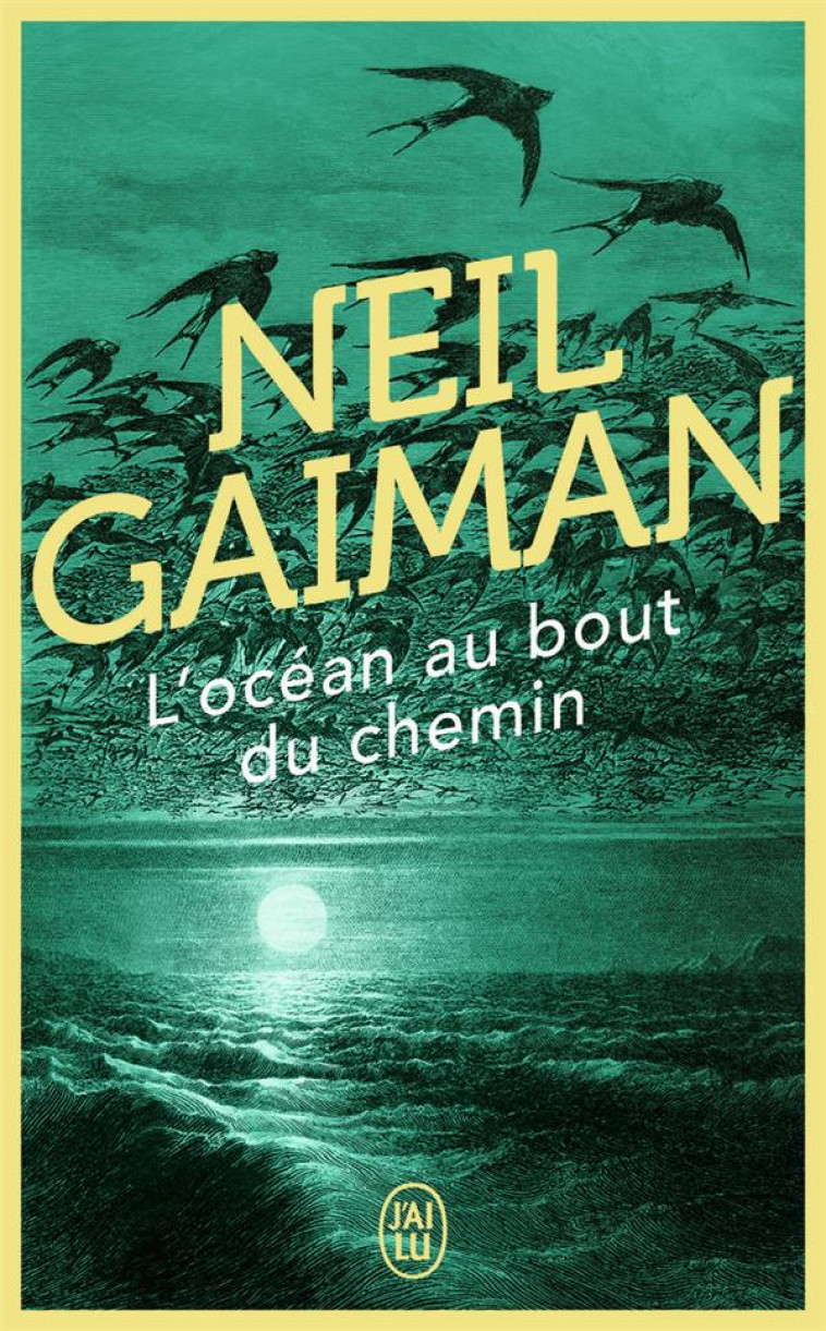 L-OCEAN AU BOUT DU CHEMIN - GAIMAN NEIL - J'ai lu