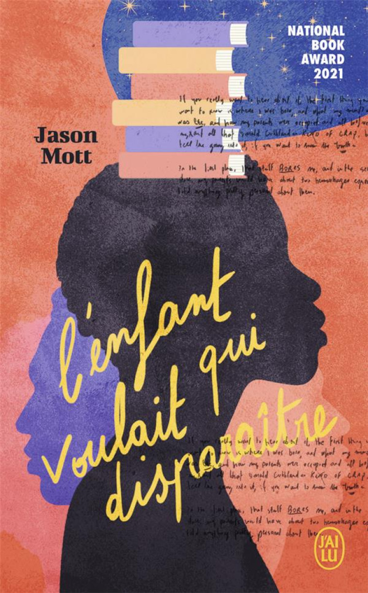 L-ENFANT QUI VOULAIT DISPARAITRE - OU LES AVENTURES ABSOLUMENT VERITABLES D-UN GAMIN QUI FONCE LA TE - MOTT JASON - J'AI LU