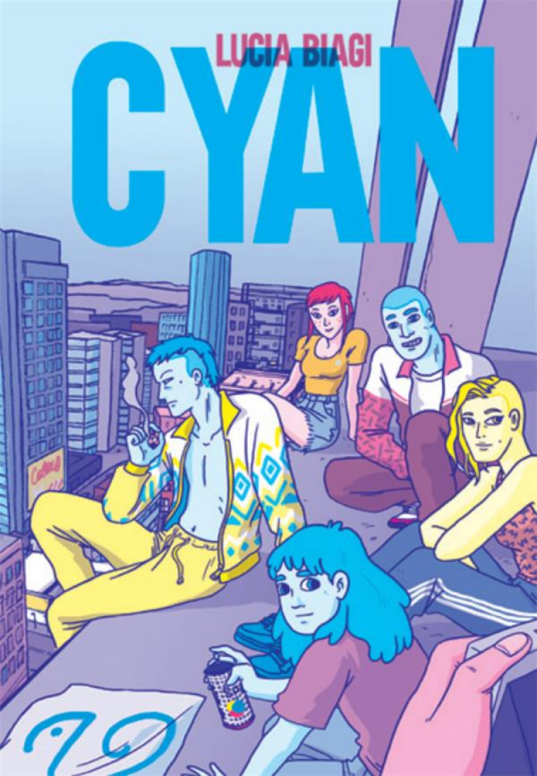 CYAN - ILLUSTRATIONS, COULEUR - BIAGI LUCIA - CA ET LA