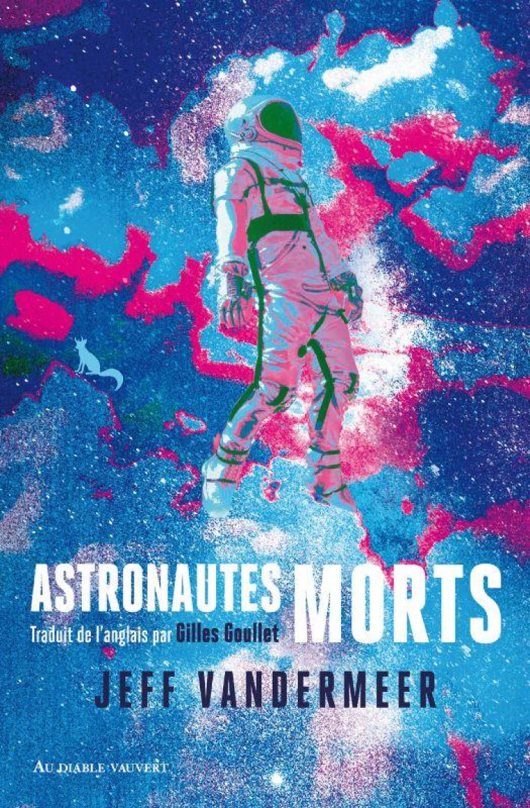 ASTRONAUTES MORTS - VANDERMEER JEFF - DIABLE VAUVERT