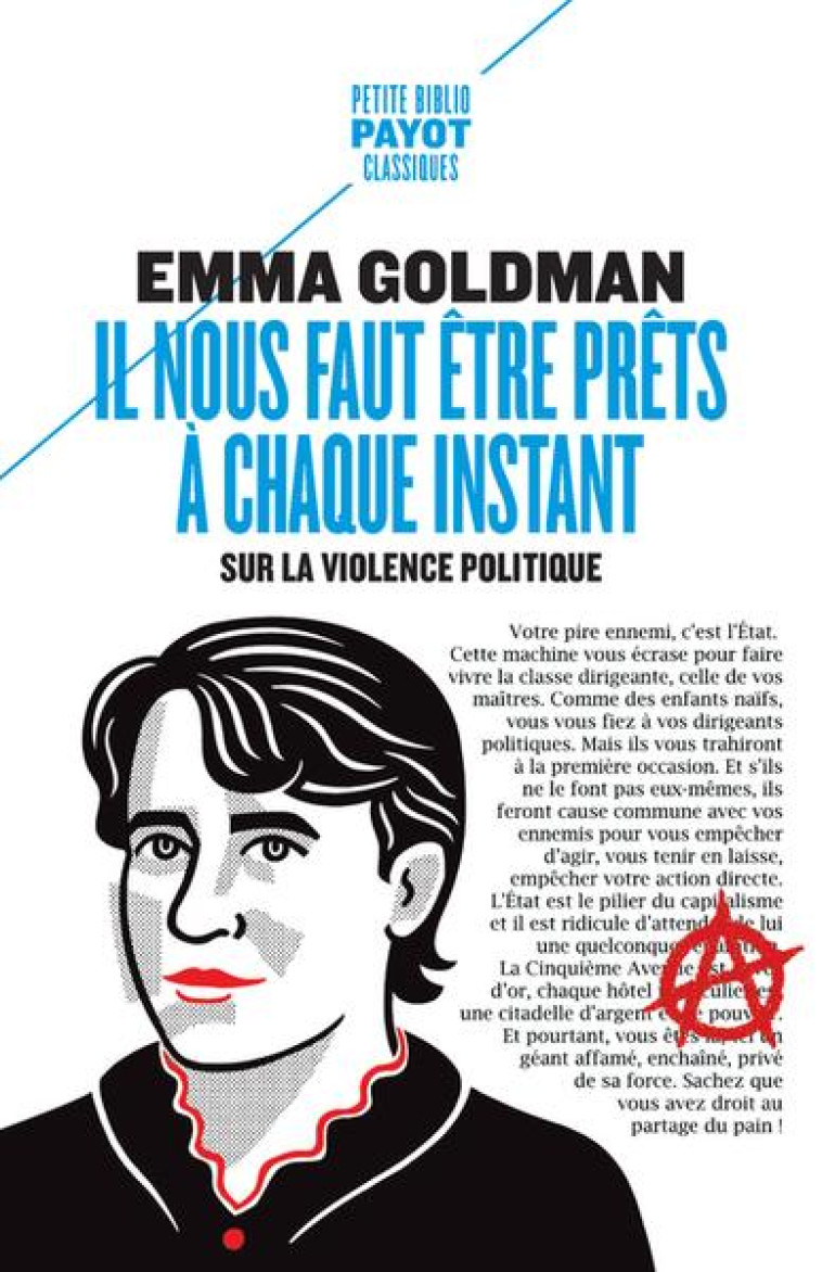 IL NOUS FAUT ETRE PRETS A CHAQUE INSTANT - SUR LA VIOLENCE POLITIQUE - GOLDMAN EMMA - PAYOT POCHE