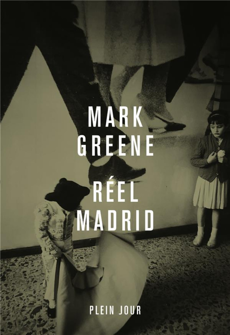 REEL MADRID - GREENE MARK - PLEIN JOUR