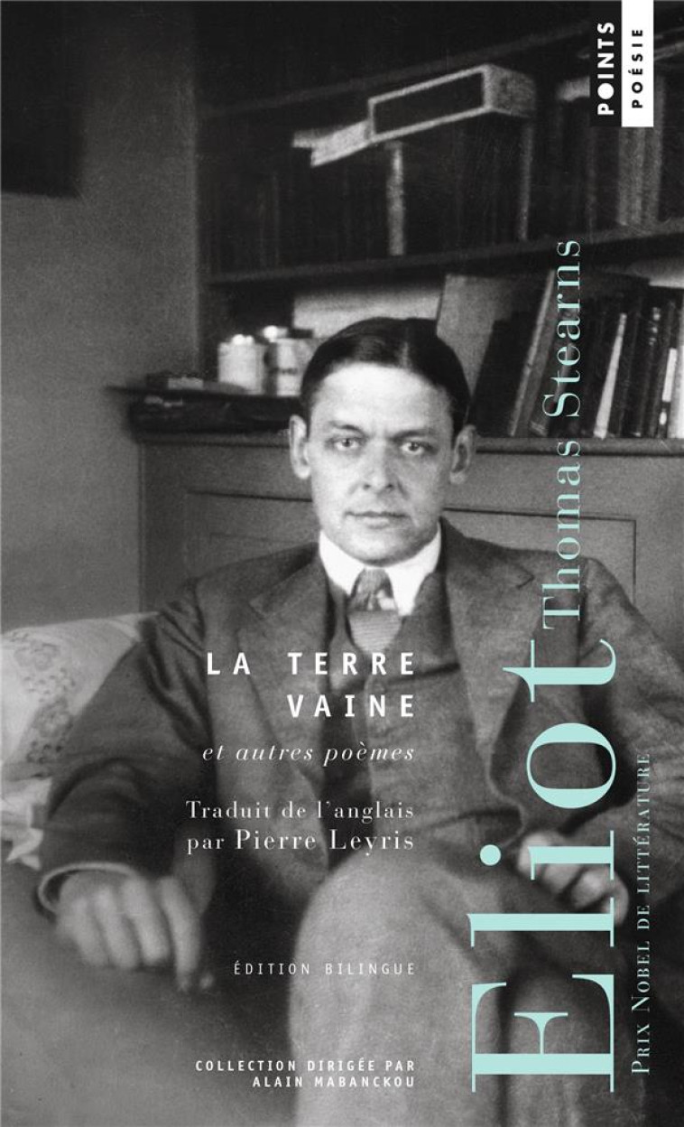 LA TERRE VAINE. ET AUTRES POEMES - ELIOT THOMAS STEARNS - POINTS