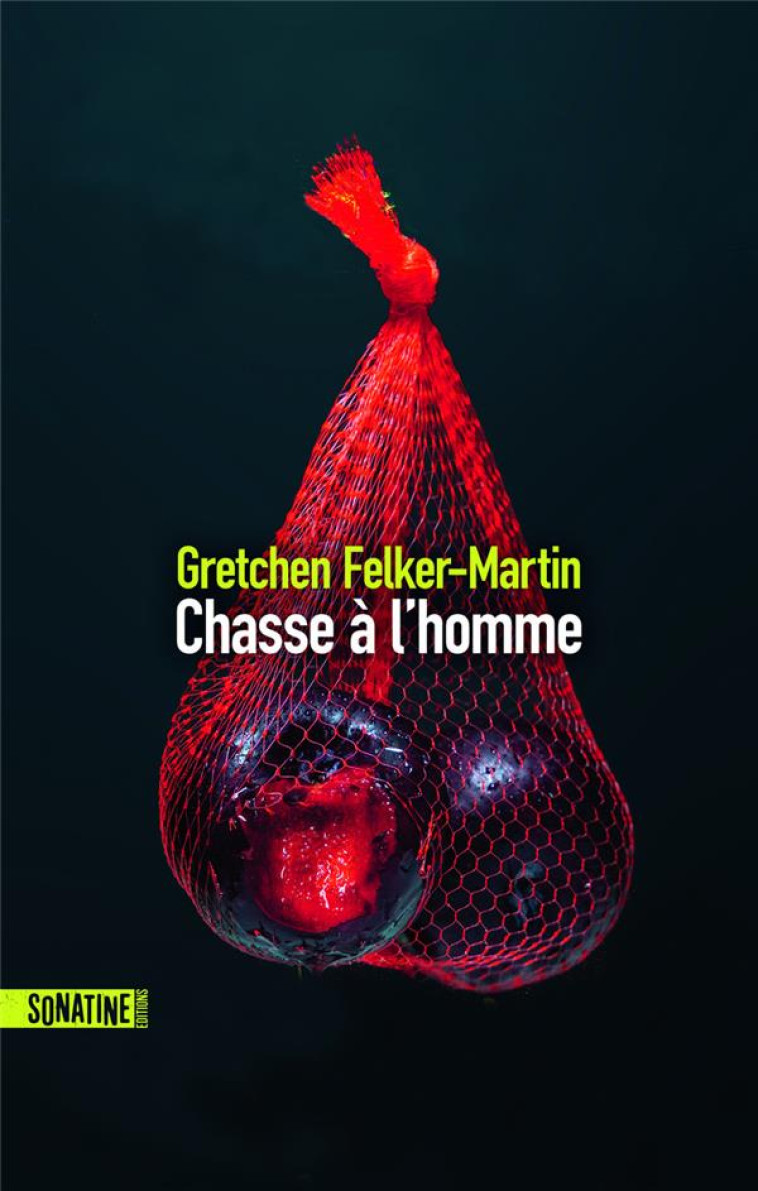 CHASSE A L-HOMME - FELKER-MARTIN G. - SONATINE