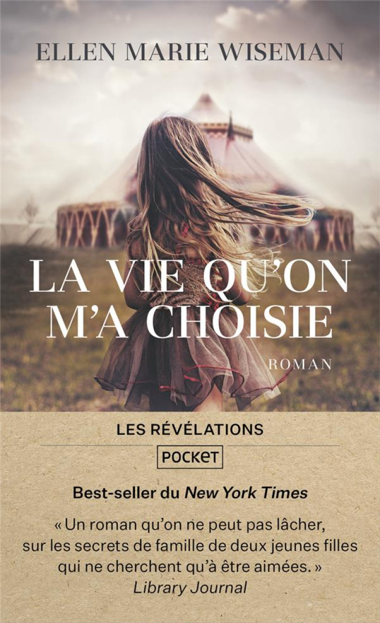 LA VIE QU'ON M'A CHOISIE - WISEMAN, ELLEN MARIE - POCKET