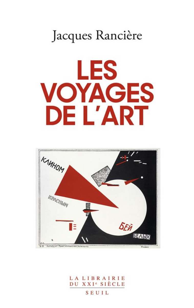 LES VOYAGES DE L-ART - RANCIERE JACQUES - SEUIL