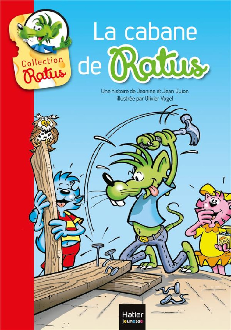 LA CABANE DE RATUS - GUION, JEAN  - Hatier jeunesse