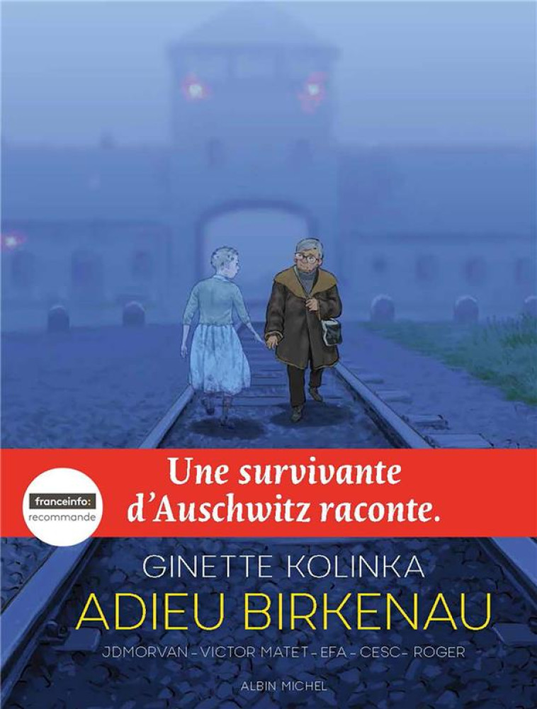 ADIEU BIRKENAU - UNE SURVIVANTE D-AUSCHWITZ RACONTE - KOLINKA/MORVAN/MATET - ALBIN MICHEL