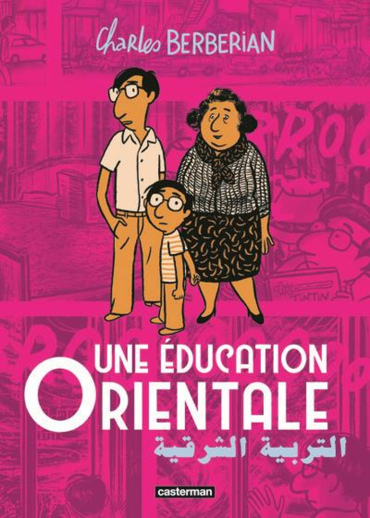 UNE EDUCATION ORIENTALE - BERBERIAN - CASTERMAN