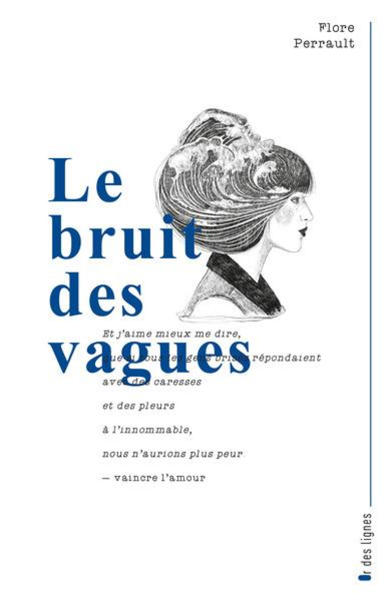 LE BRUIT DES VAGUES - PERRAULT, FLORE - BOOKS ON DEMAND