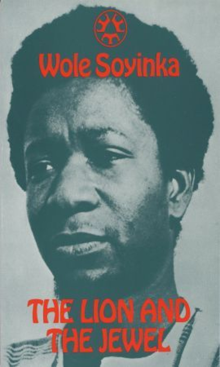 THE LION AND THE JEWEL - SOYINKA, WOLE - OXFORD UP ACAD