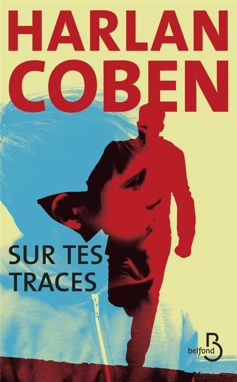 SUR TES TRACES - COBEN HARLAN - BELFOND