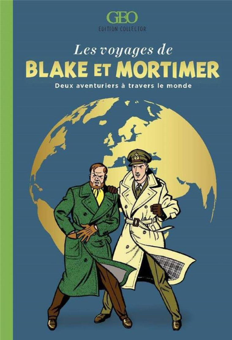 LES VOYAGES DE BLAKE ET MORTIMER - DEUX AVENTURIERS A TRAVERS LE MONDE - COLLECTIF - FEMME ACTUELLE