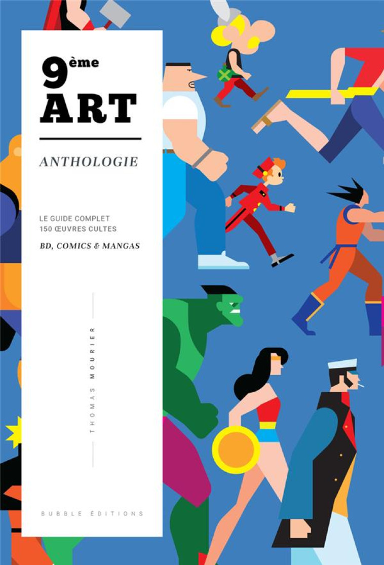 9EME ART PANORAMA - 9EME ART ANTHOLOGIE - MOURIER THOMAS - BUBBLE EDITIONS