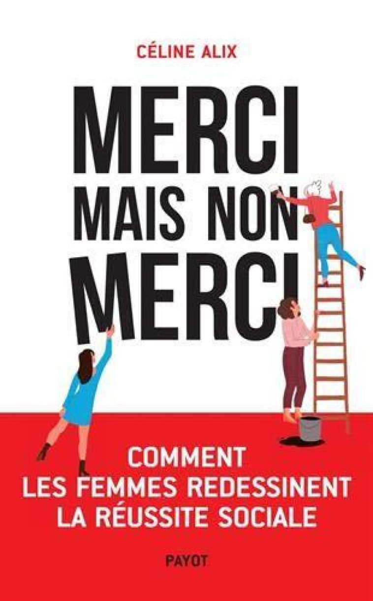 MERCI MAIS NON MERCI - ALIX, CELINE - PAYOT POCHE