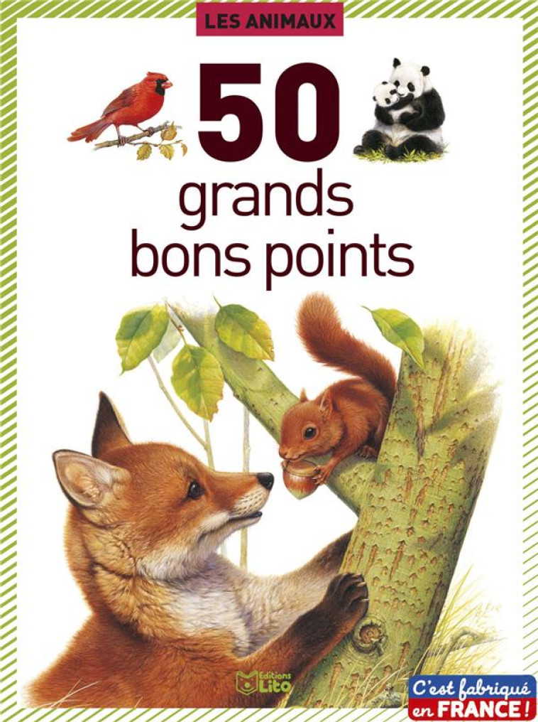 50 GRANDS BONS POINTS : LES ANIMAUX - BOOS/FOJT - LITO