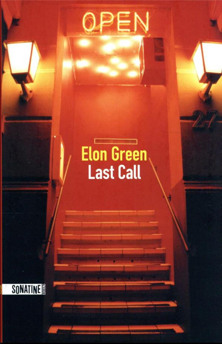 LAST CALL - GREEN ELON - SONATINE