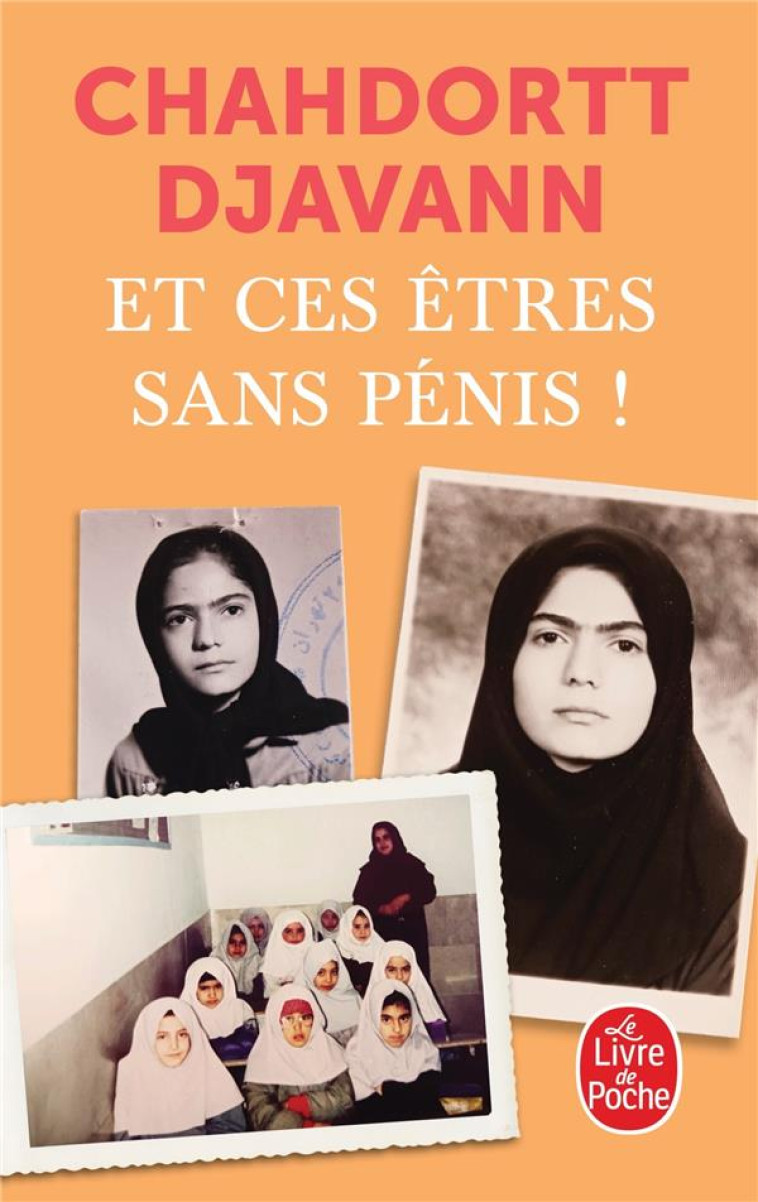 ET CES ETRES SANS PENIS ! - DJAVANN, CHAHDORTT - LGF/Livre de Poche