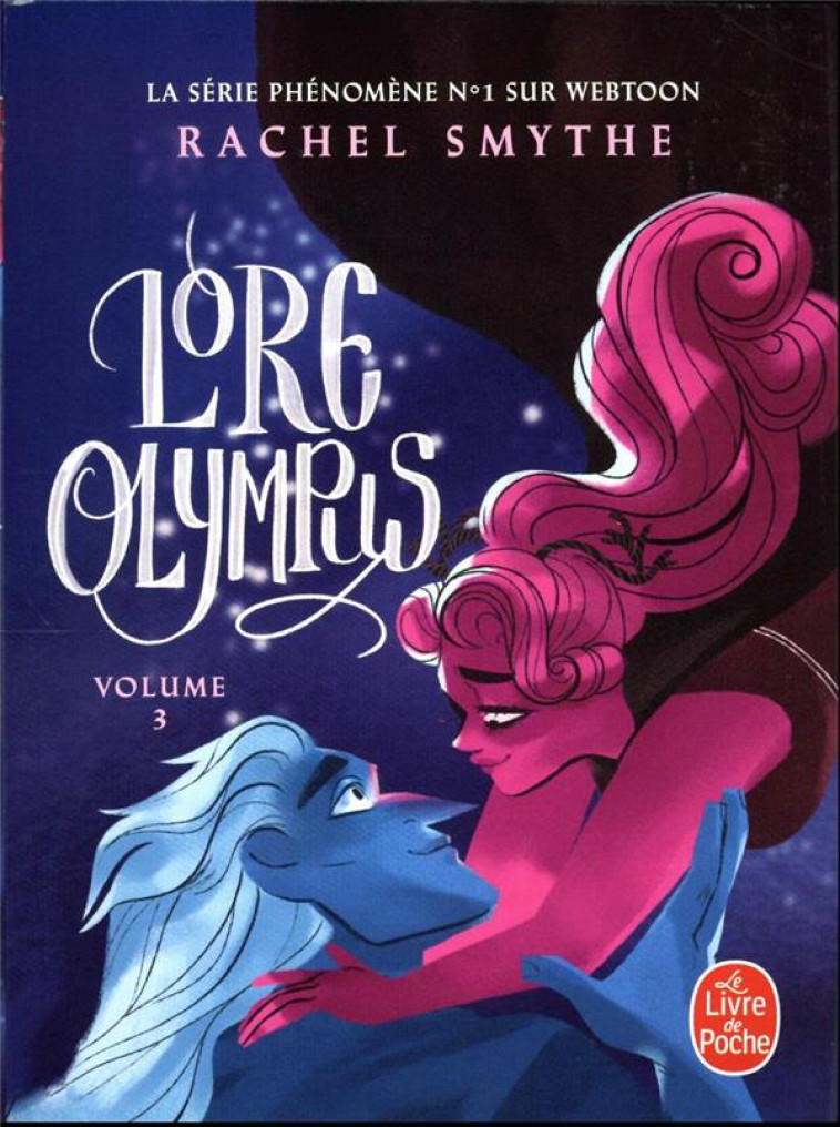 LORE OLYMPUS, TOME 3 - SMYTHE RACHEL - LGF/Livre de Poche