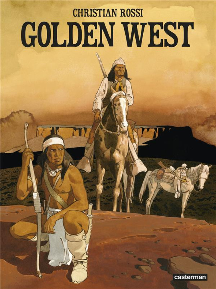 GOLDEN WEST - ROSSI CHRISTIAN - CASTERMAN