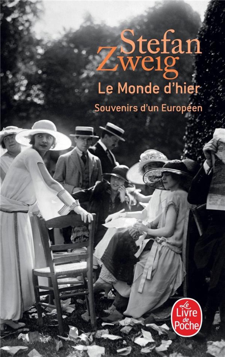 LE MONDE D'HIER  -  SOUVENIRS D'UN EUROPEEN - ZWEIG, STEFAN - LGF/Livre de Poche