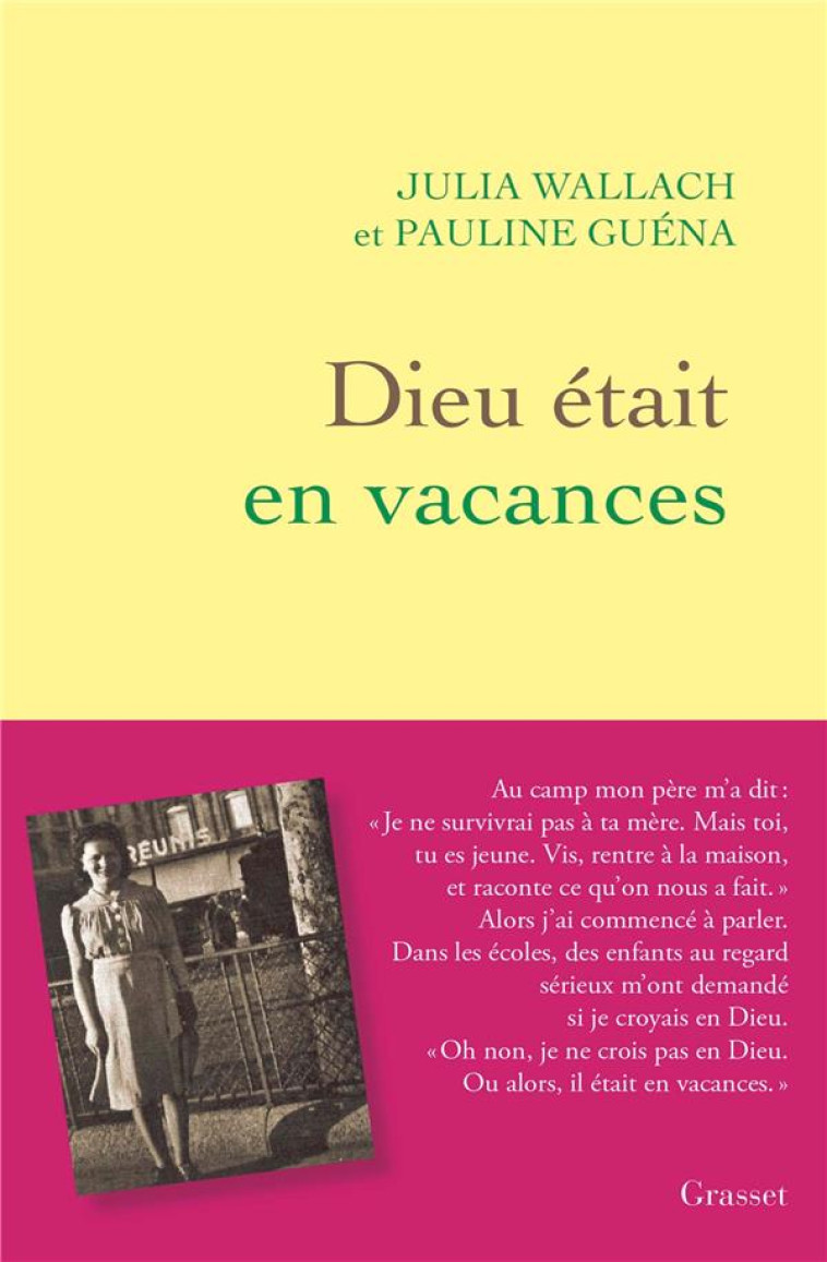 DIEU ETAIT EN VACANCES - WALLACH/GUENA - GRASSET