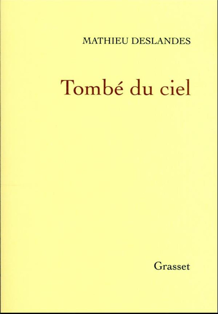 TOMBE DU CIEL - DESLANDES MATHIEU - GRASSET