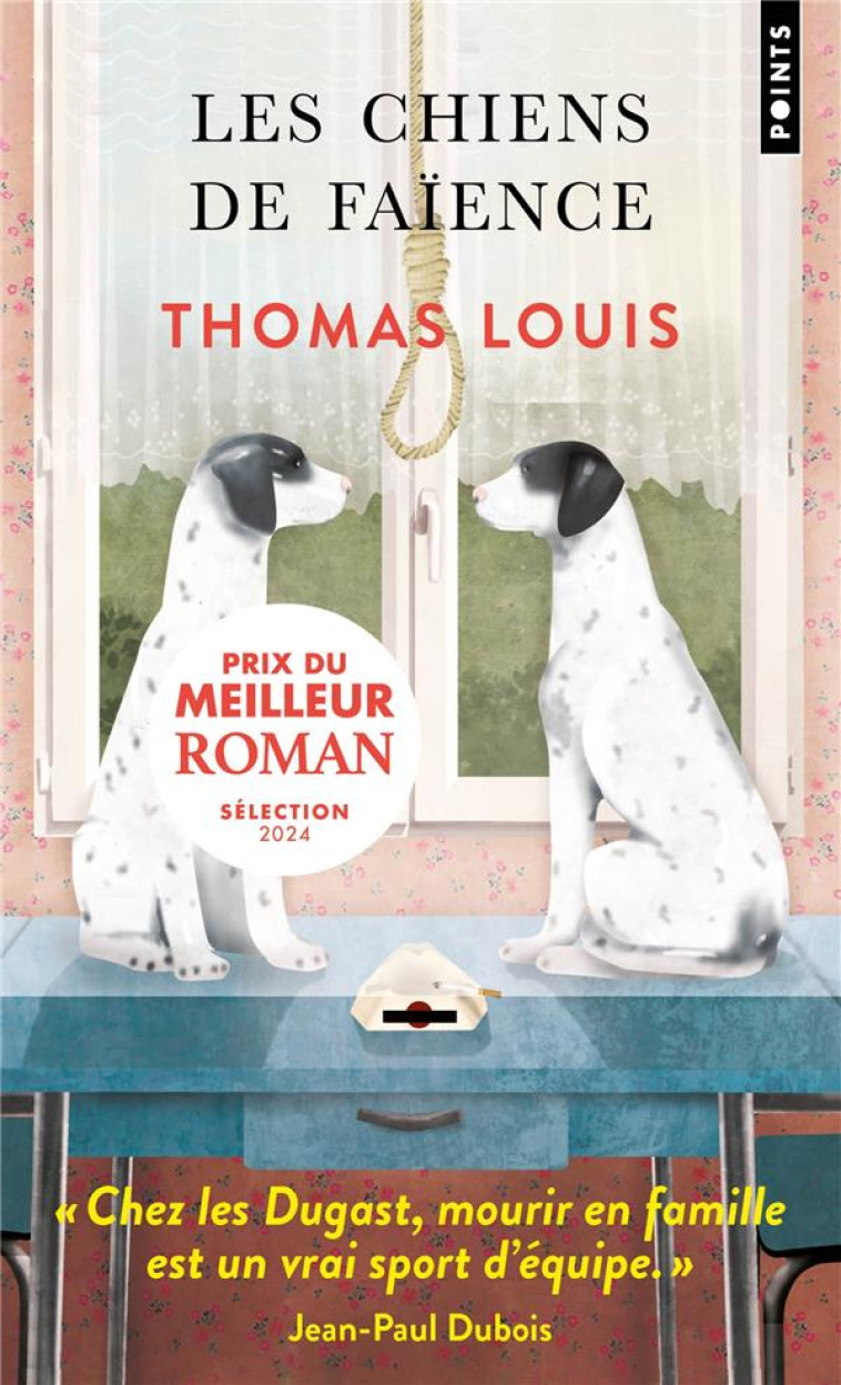 LES CHIENS DE FAIENCE - LOUIS THOMAS - POINTS