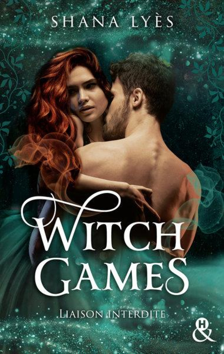 WITCH GAMES - LYES, SHANA - HARLEQUIN