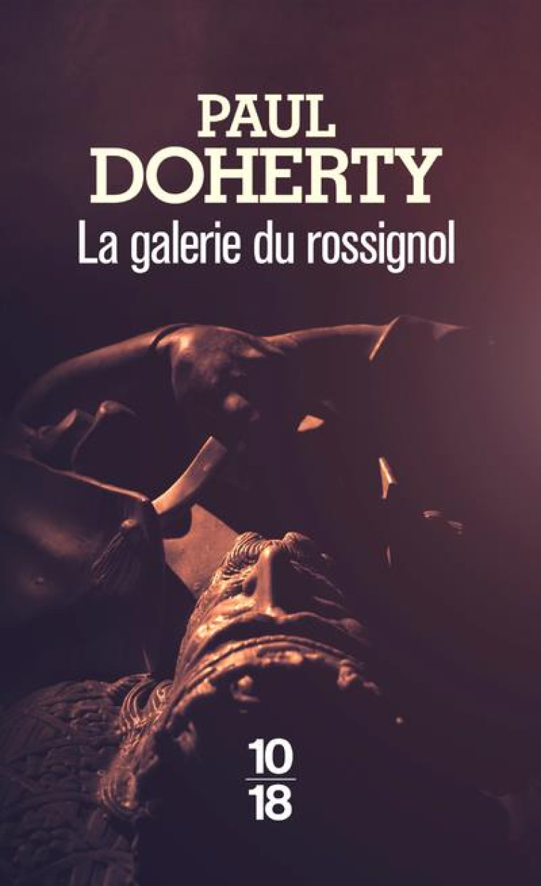 LA GALERIE DU ROSSIGNOL - Doherty Paul - 10-18