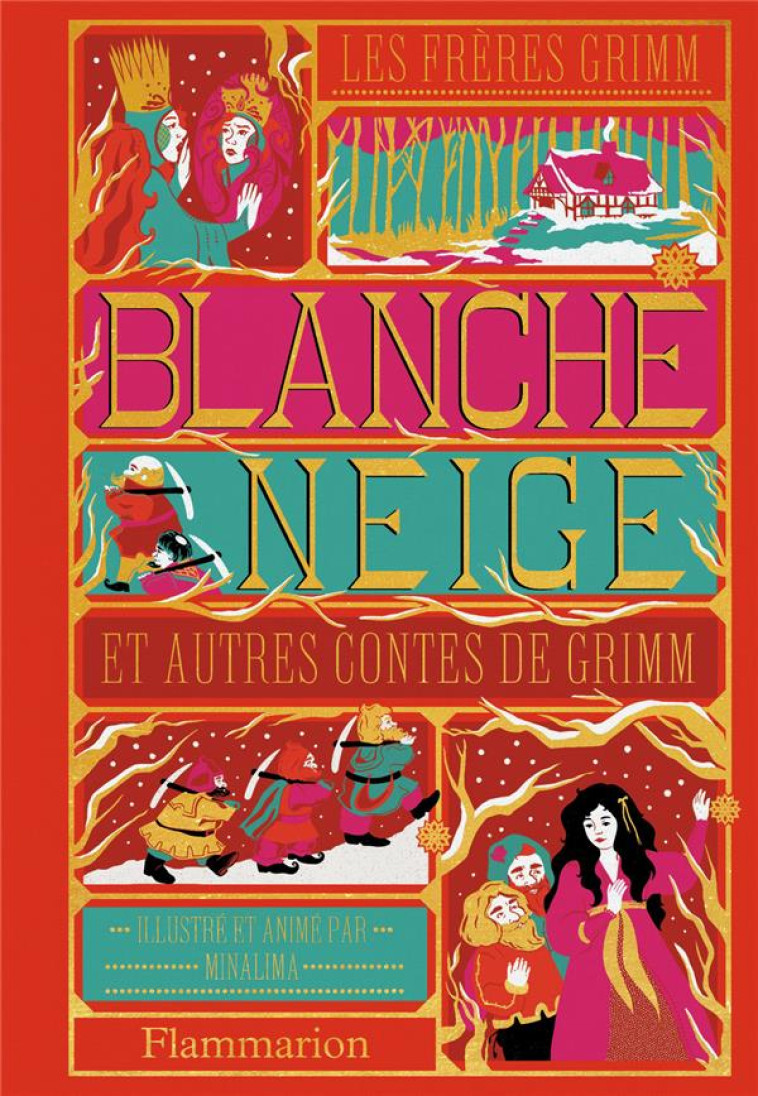 BLANCHE-NEIGE ET AUTRES CONTES DE GRIMM - ILLUSTRE ET ANIME PAR MINALIMA - GRIMM/MINALIMA - FLAMMARION