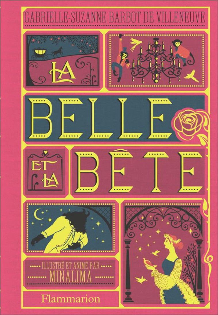 LA BELLE ET LA BETE - ILLUSTRE ET ANIME PAR MINALIMA - MINALIMA - FLAMMARION