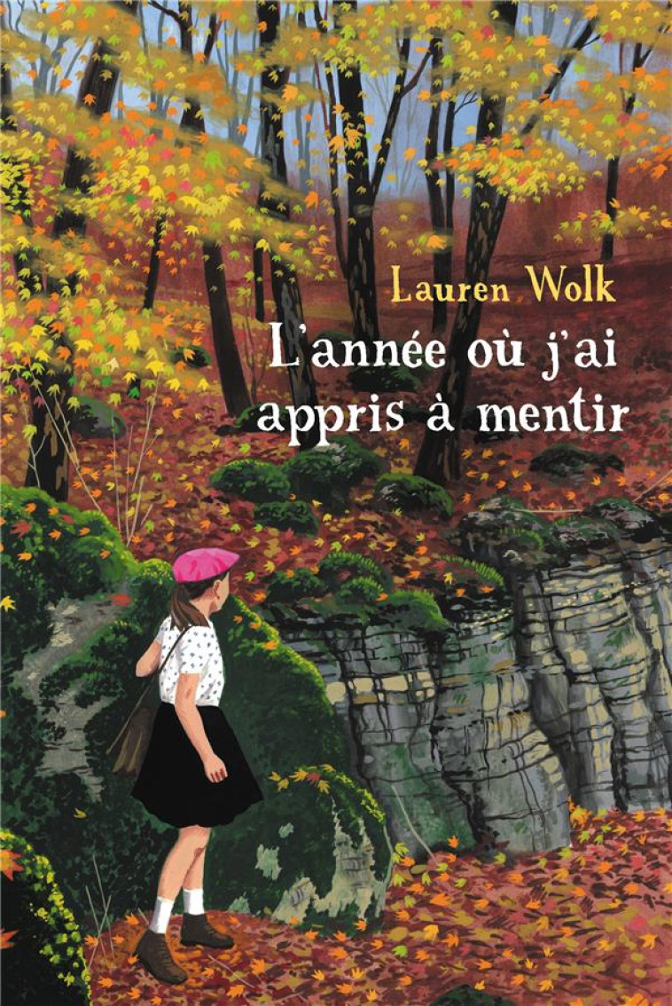 L-ANNEE OU J-AI APPRIS A MENTIR - WOLK LAUREN - EDL