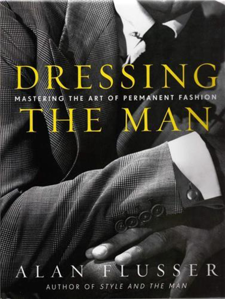 DRESSING THE MAN - FLUSSER ALAN - NC