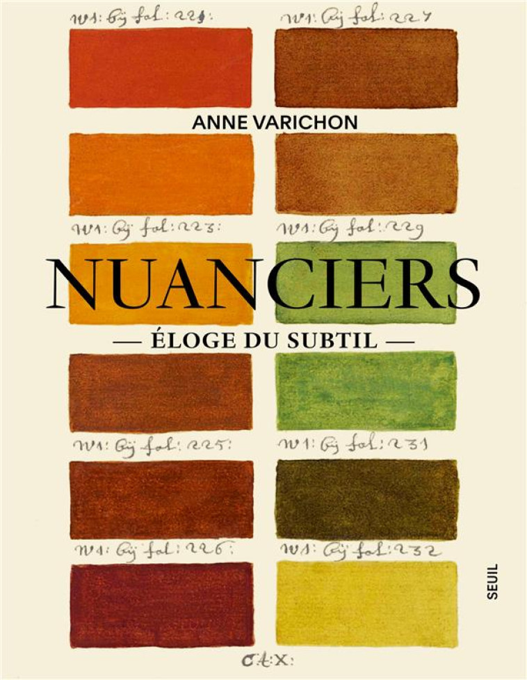 NUANCIERS. ELOGE DU SUBTIL - VARICHON ANNE - SEUIL