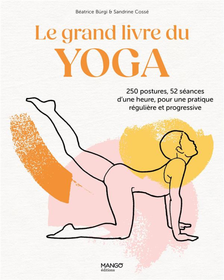 LE GRAND LIVRE DU YOGA - BURGI/COSSE - MANGO