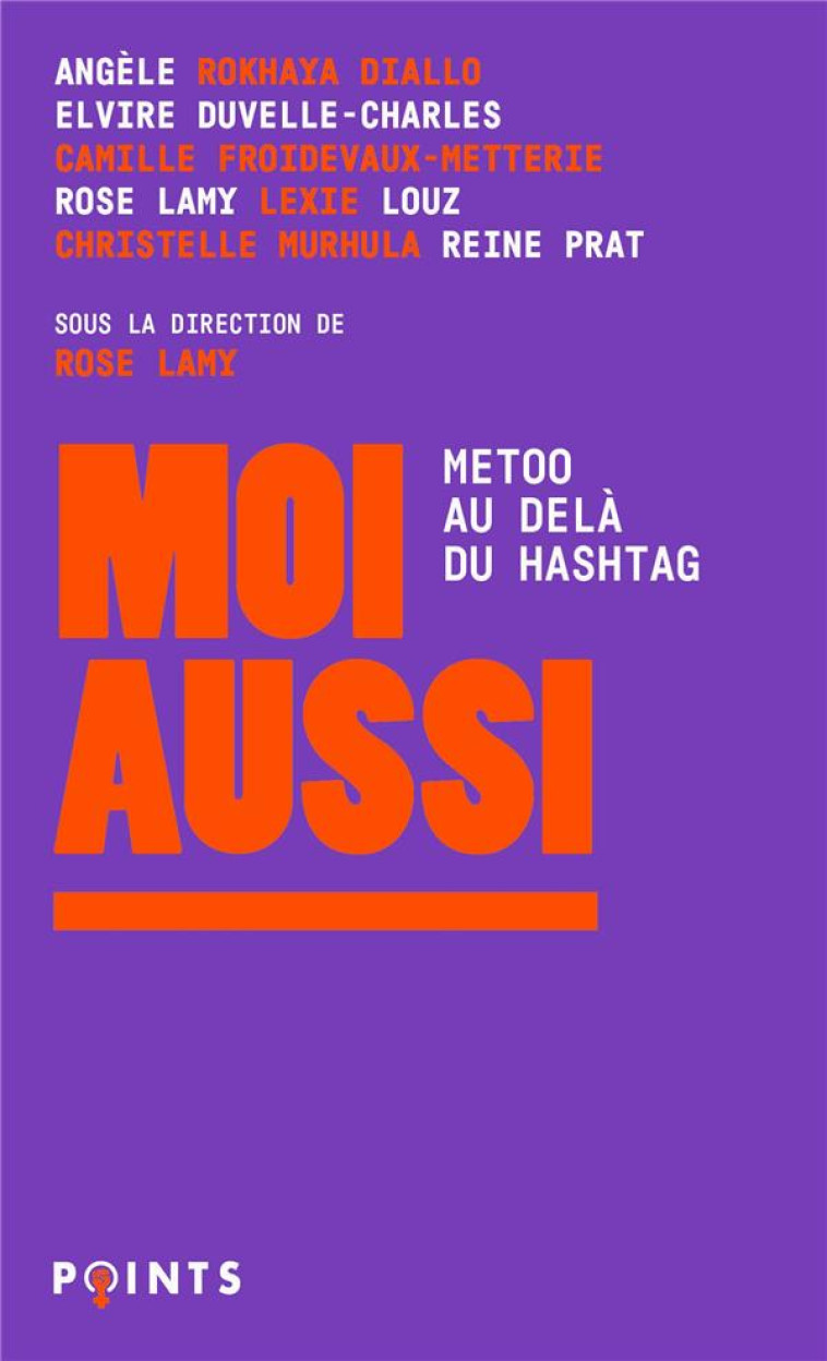 MOI AUSSI. METOO, AU-DELA DU HASHTAG - COLLECTIF - POINTS