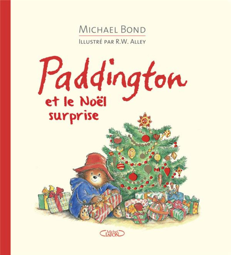 PADDINGTON ET LE NOEL SURPRISE - BOND/ALLEY - M. Lafon