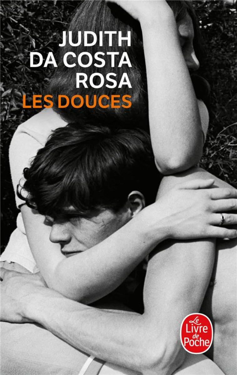 LES DOUCES - DA COSTA ROSA JUDITH - LGF/Livre de Poche