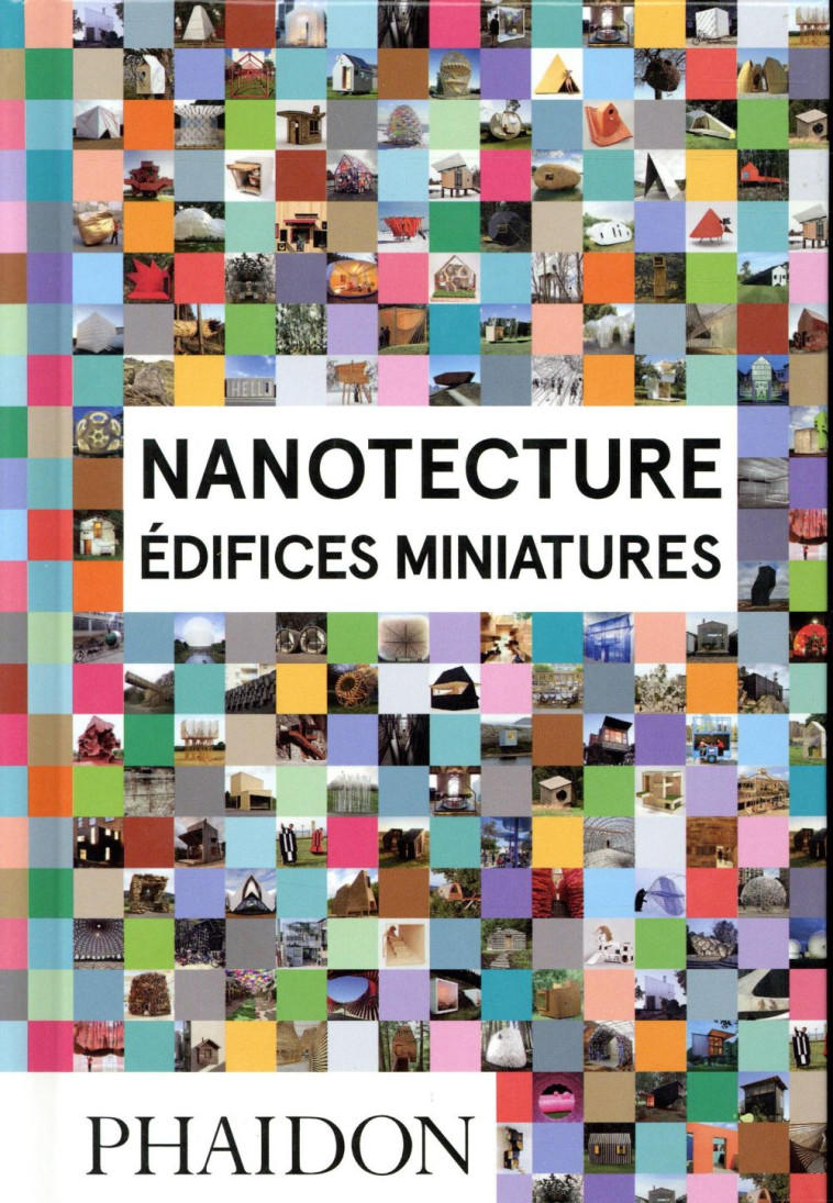 NANOTECTURE - ROKE REBECCA - Phaidon