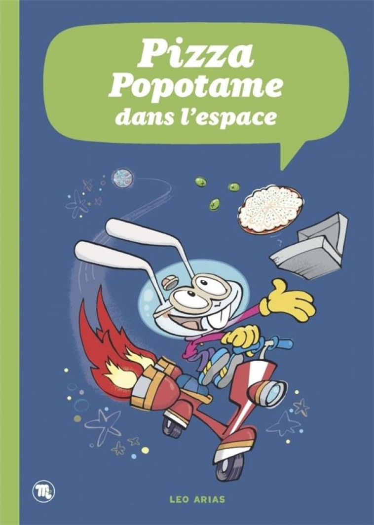 PIZZA POPOTAME DANS L-ESPACE - ARIAS LEO - NC