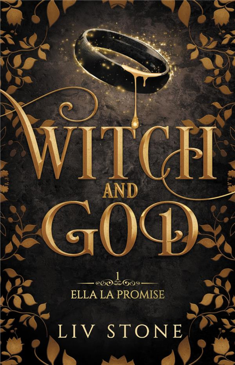 WITCH AND GOD T.1 : ELLA LA PROMISE - STONE, LIV - HACHETTE