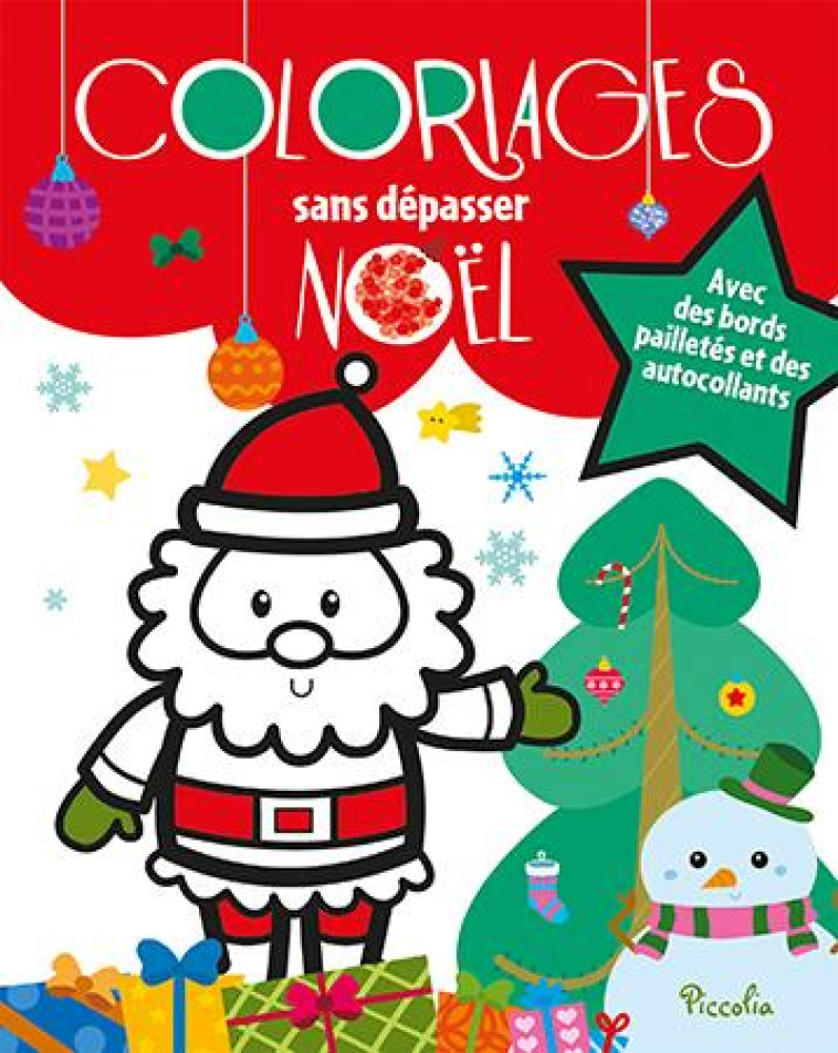 COLORIAGES SANS DEPASSER  -  NOEL - COLLECTIF - Piccolia