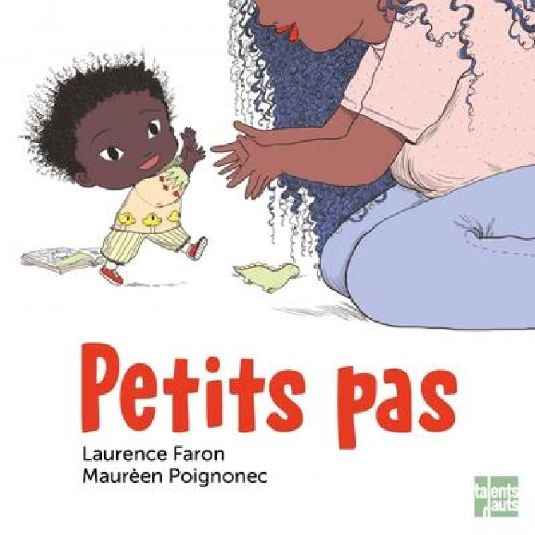 PETITS PAS - FARON/POIGNONEC - TALENTS HAUTS