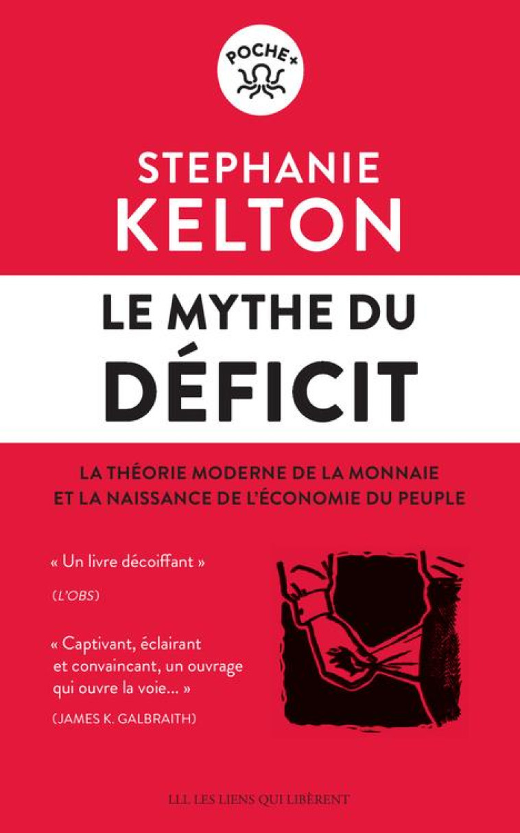 LE MYTHE DU DEFICIT - KELTON, STEPHANIE - LIENS LIBERENT