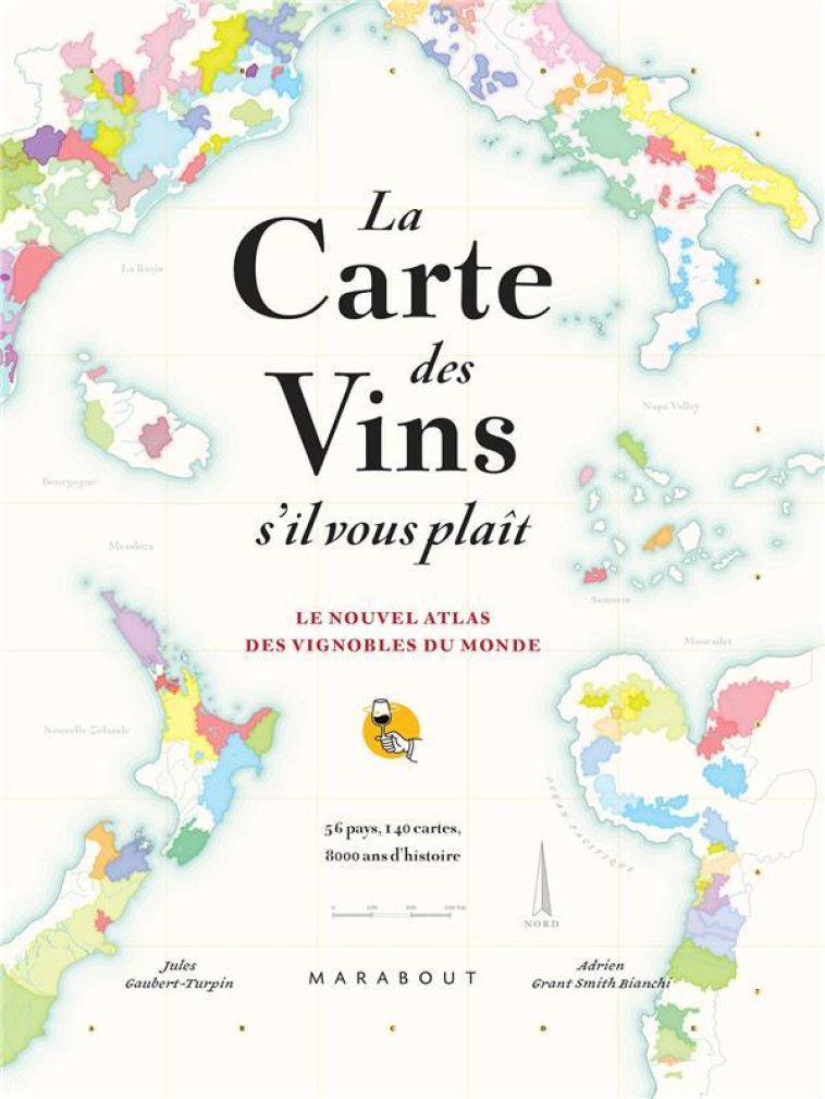 LA CARTE DES VINS SVP - NOUVELLE EDITION AUGMENTEE - LE NOUVEL ATLAS DES VIGNOBLES DU MONDE - GAUBERT-TURPIN - MARABOUT